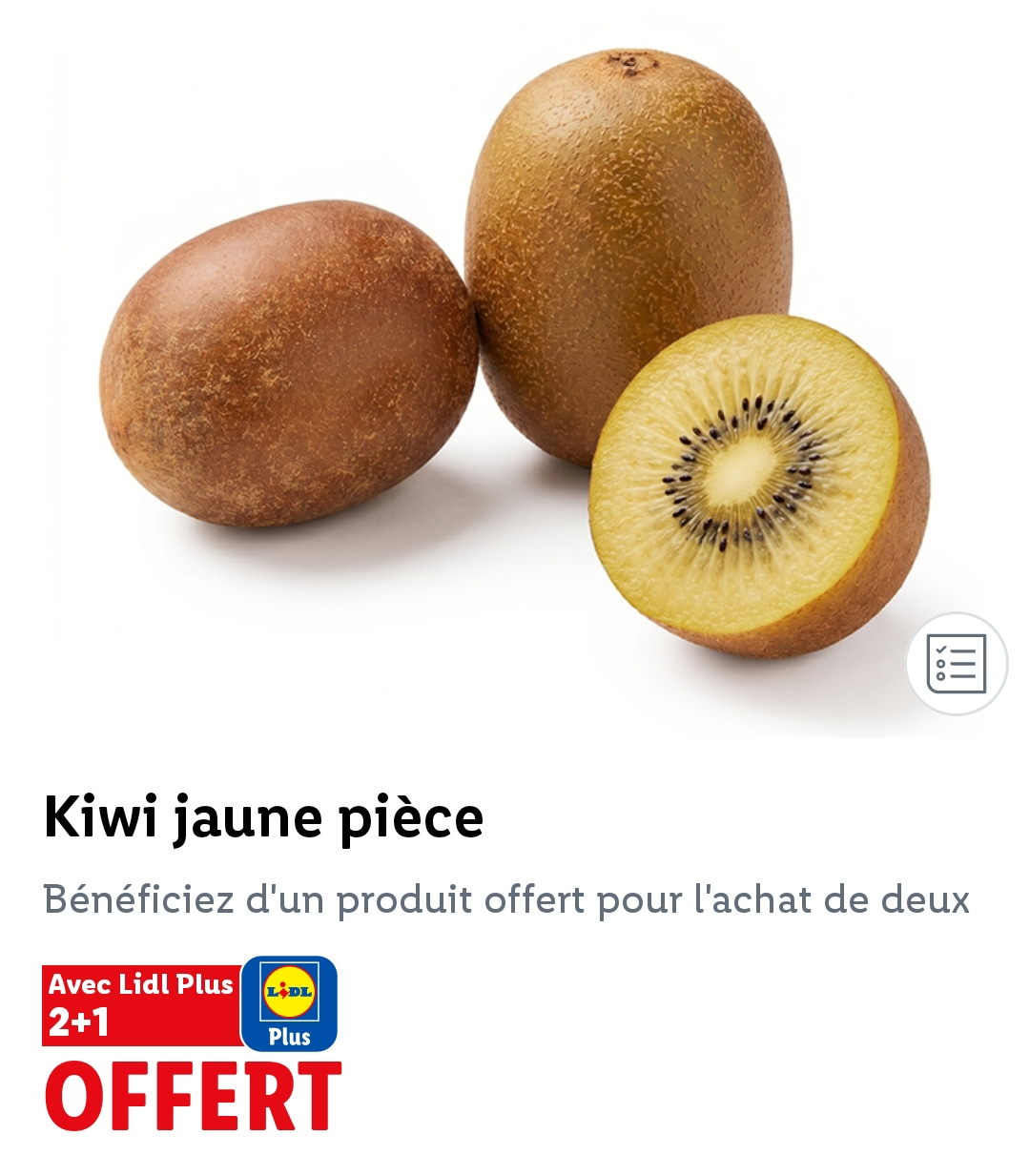 [Lidl+] Lot de 3 kiwis jaunes (2 + 1 offert)