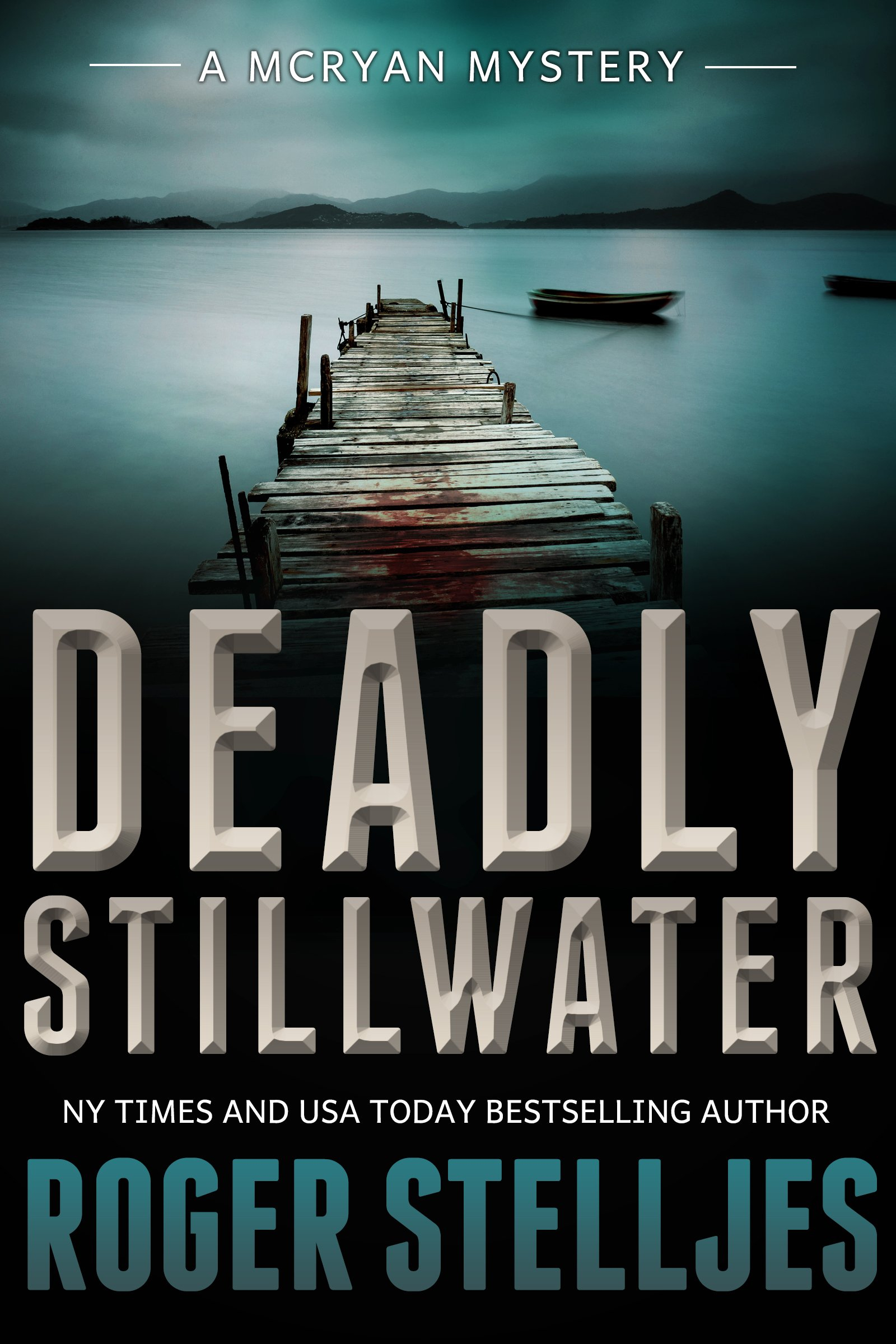 E-Book Deadly Stillwater McRyan Mystery Series - Tome 3