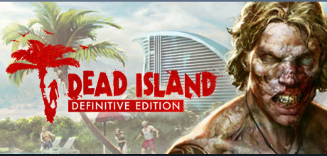 Dead Island Definitive Edition sur PC (Dématérialisé)