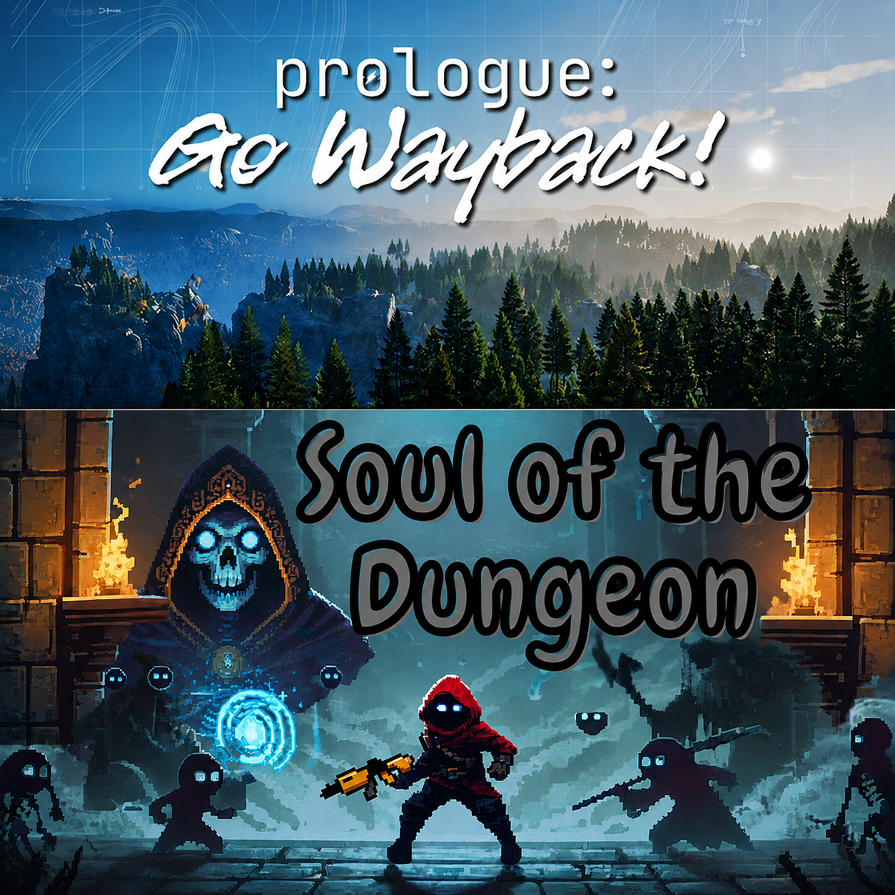 Prologue: Go Wayback! et Soul of the Dungeon deviennent free-to-play sur PC (Dématérialisé)
